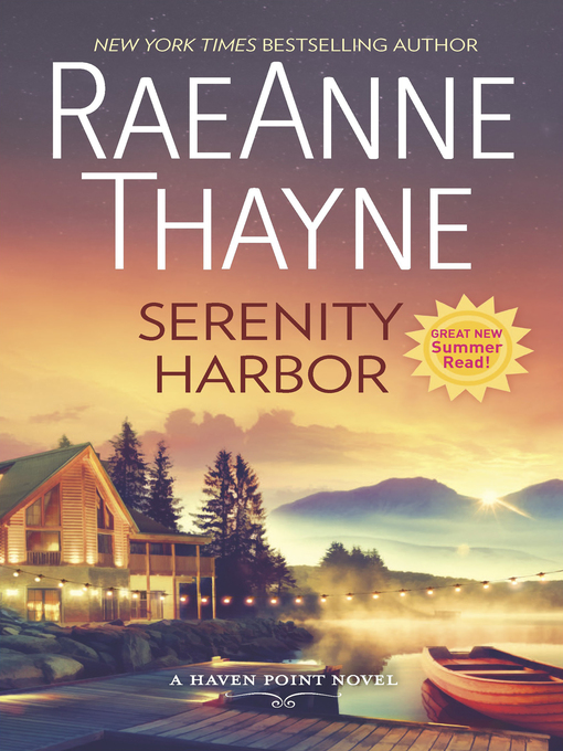 Title details for Serenity Harbor by RaeAnne Thayne - Available